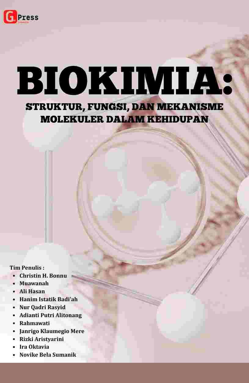 2542 Biokimia: Struktur, Fungsi, Dan Mekanisme Molekuler Dalam Kehidupan